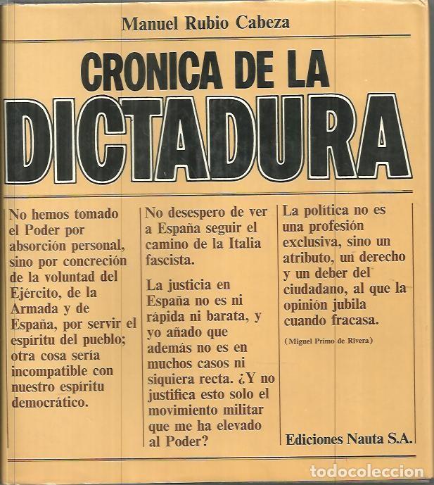 Libros: CRONICA DE LA DICTADURA. - RUBIO CABEZA, Manuel. - Foto 1