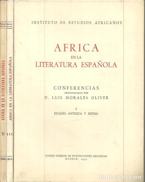 Libros: AFRICA EN LA LITERATURA ESPA&Ntilde;OLA. I. EDADES ANTIGUA Y MEDIA. II. RENACIMIENTO Y CLASICISMO. III. DEL