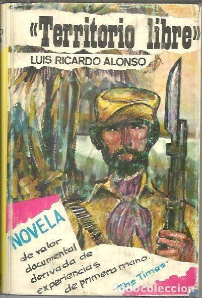 Libros: TERRITORIO LIBRE. - ALONSO, Luis Ricardo. - Foto 1