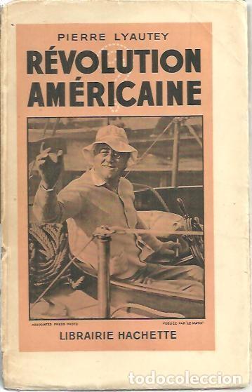 Libros: REVOLUTION AMERICAINE?. - LYAUTEY, Pierre. - Foto 1