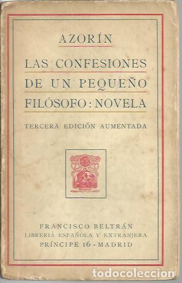Libros: LAS CONFESIONES DE UN PEQUE&Ntilde;O FILOSOFO. - AZORIN. - Foto 1