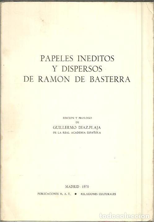 Libros: PAPELES INEDITOS Y DISPERSOS DE RAMON DE BASTERRA. - BASTERRA, Ram&oacute;n de. - Foto 1