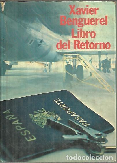Libros: LIBRO DEL RETORNO. - BENGUEREL, Xavier. - Foto 1