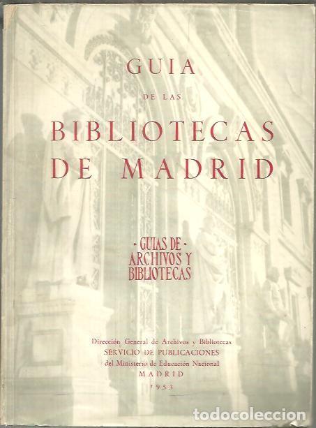 Libros: GUIA DE LAS BIBLIOTECAS DE MADRID. - ANONIMO. - Foto 1