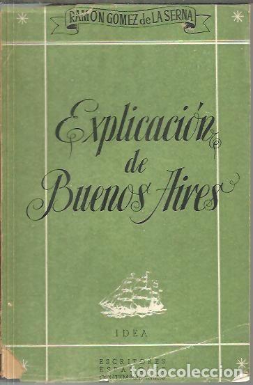 Libros: EXPLICACION DE BUENOS AIRES. - GOMEZ DE LA SERNA, Ram&oacute;n. - Foto 1