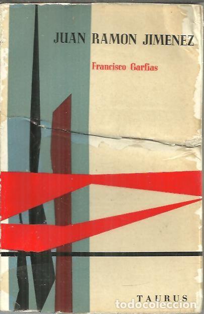 Libros: JUAN RAMON JIMENEZ. - GARFIAS, Francisco. - Foto 1