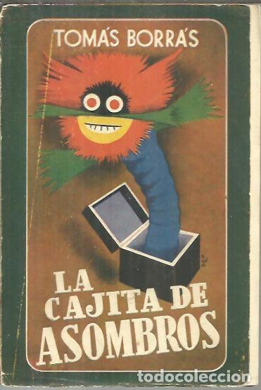 Libros: LA CAJITA DE ASOMBROS. - BORRAS, Tom&aacute;s. - Foto 1
