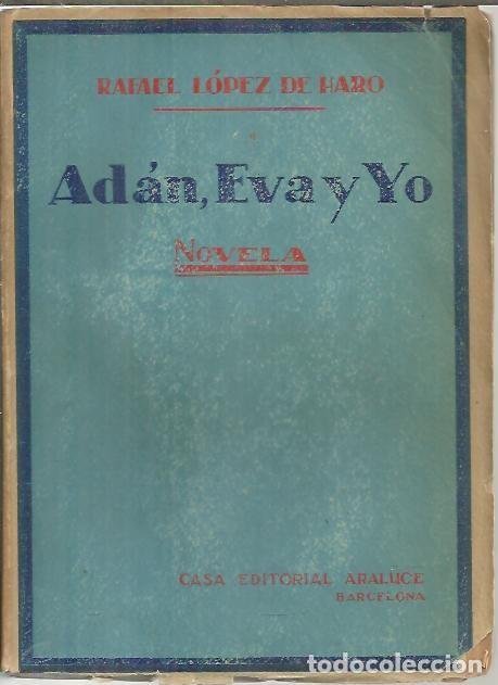 Libros: ADAN, EVA Y YO. - LOPEZ DE HARO, Rafael. - Foto 1