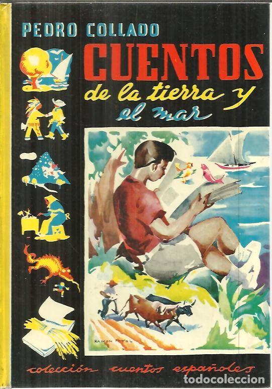 Libros: CUENTOS DE LA TIERRA Y EL MAR. - COLLADO, Pedro. - Foto 1