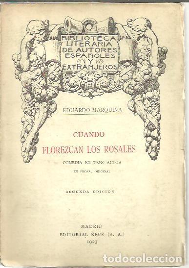 Libros: CUANDO FLOREZCAN LOS ROSALES. - MARQUINA, Eduardo. - Foto 1