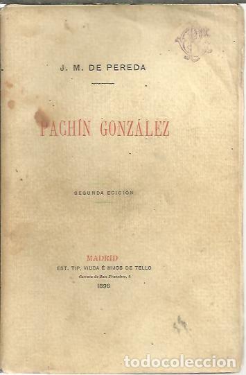 Libros: PACHIN GONZALEZ. - PEREDA, Jos&eacute; Mar&iacute;a de. - Foto 1