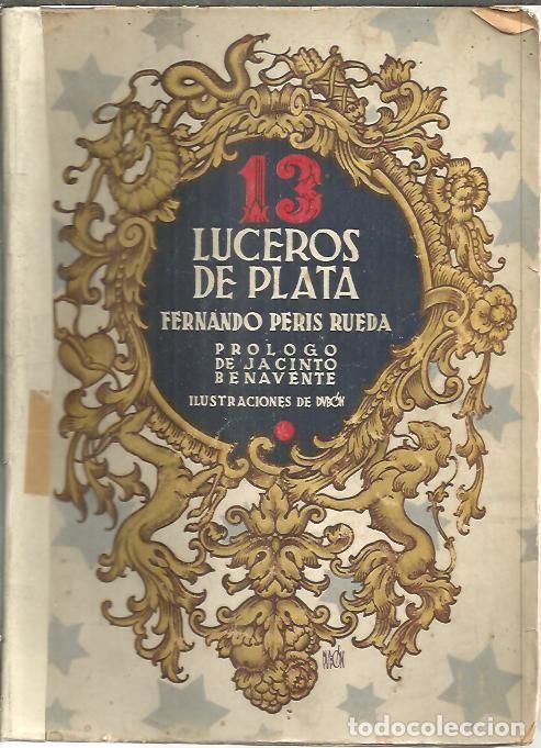 Libros: 13 LUCEROS DE PLATA. - PERIS RUEDA, Fernando. - Foto 1