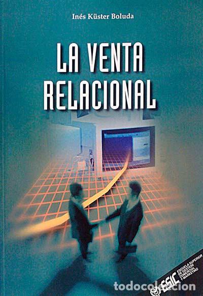 Libros: La venta relacional - In&eacute;s K&uuml;ster Boluda - Foto 1