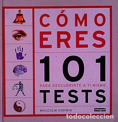Libros: C&oacute;mo eres. 101 tests para descubrirte a ti mismo - Malcolm Godwin. - Foto 1