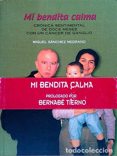 Libros: Mi bendita calma - S&aacute;nchez Medrano. Miguel - Foto 1