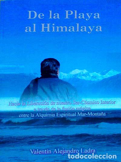 Libros: De la playa al Himalaya - Valent&iacute;n Alejandro Ladra - Foto 1