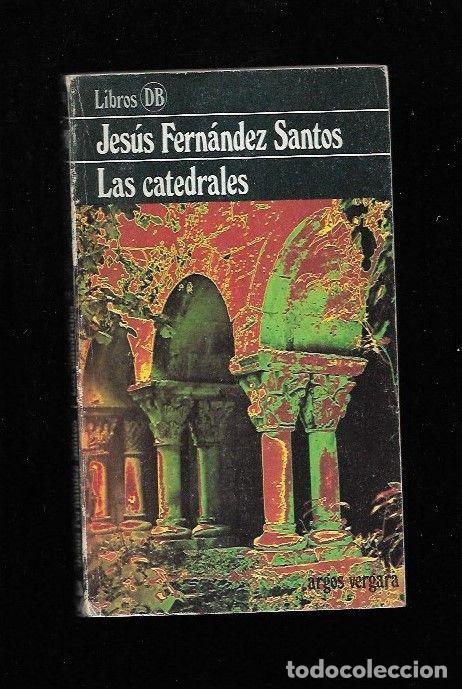 Libros: CATEDRALES - LAS - FERNANDEZ SANTOS, JESUS - Foto 1