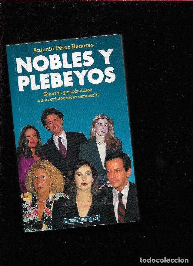 Libros: NOBLES Y PLEBEYOS - PEREZ HENARES, ANTONIO - Foto 1