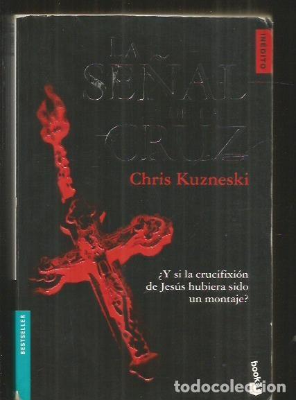 Libros: SE&Ntilde;AL DE LA CRUZ - LA - KUZNESKI, CHRIS - Foto 1
