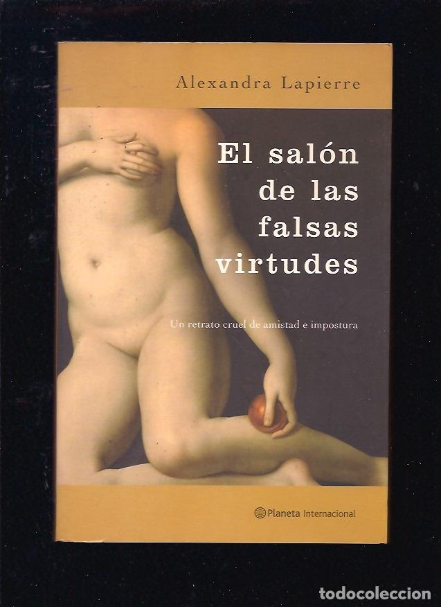 Libros: SALON DE LAS FALSAS VIRTUDES - EL - LAPIERRE, ALEXANDRA - Foto 9