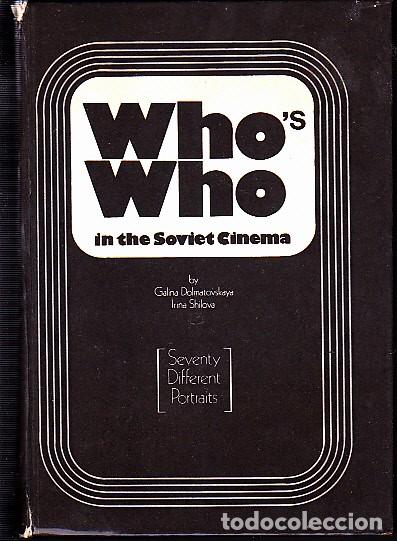Libros: WHO'S WHO IN THE SOVIET CINEMA. - DOLMATOVSKAYA, Galina. SHILOVA, Irina.