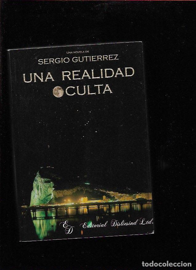Libros: REALIDAD OCULTA - UNA - GUTIERREZ, SERGIO - Foto 1