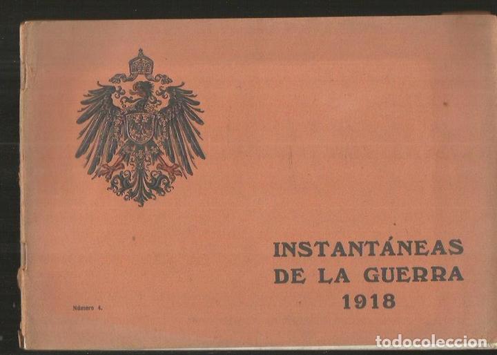 Libros: INSTANTANEAS DE LA GUERRA 1918. NUMERO 4 - VARIOS - Foto 2