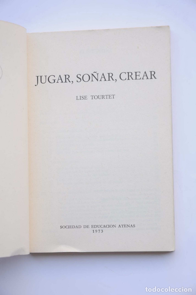 Libros: Jugar, so&ntilde;ar, crear - TOURTET, Lise - Foto 2