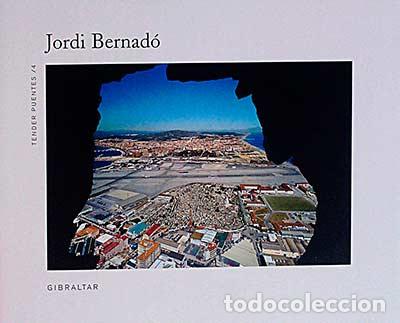 Libros: Tender puentes 4 Gibraltar - Jordi Bernad&oacute; - Foto 1