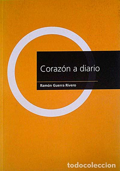 Libros: Coraz&oacute;n a diario - Ram&oacute;n Guerra Rivero - Foto 1