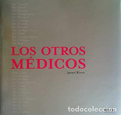 Libros: Los otros m&eacute;dicos - Ignasi Riera - Foto 1