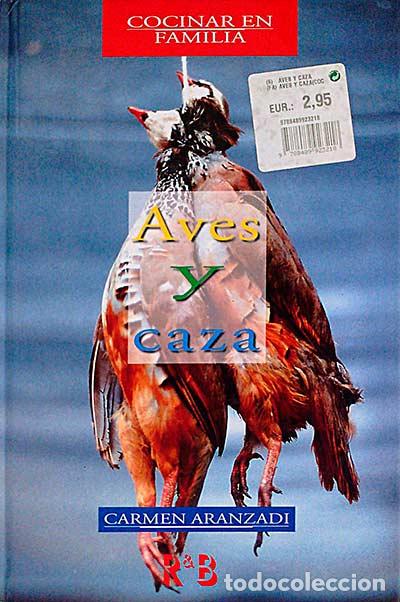 Libros: Aves y caza - Carmen Aranzadi - Foto 1