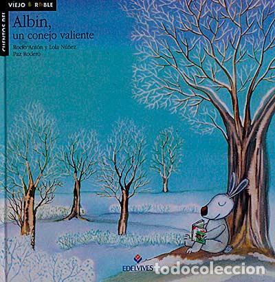 Libros: Albin, un conejo valiente - Paz Rodero - Foto 1