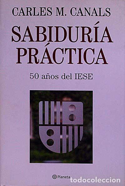 Libros: Sabidur&iacute;a pr&aacute;ctica - Carles M. Canals - Foto 1