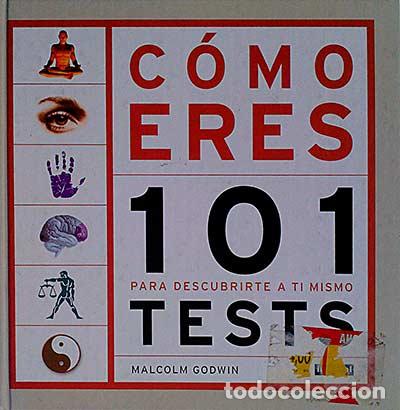 Libros: C&oacute;mo eres. 101 tests para descubrirte a ti mismo - Malcolm Godwin. - Foto 1