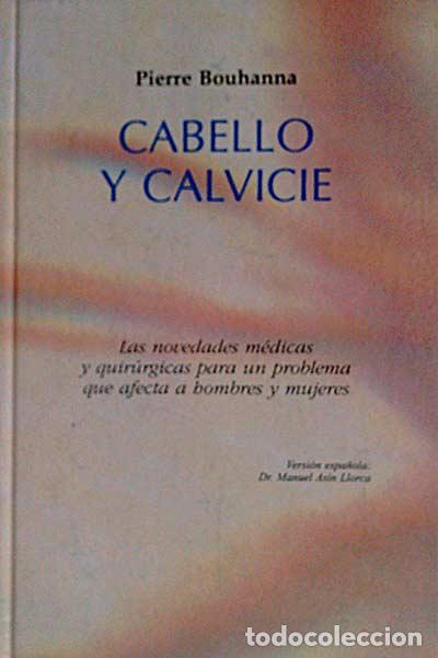 Libros: Cabello y calvicie - Pierre Bouhanna - Foto 1