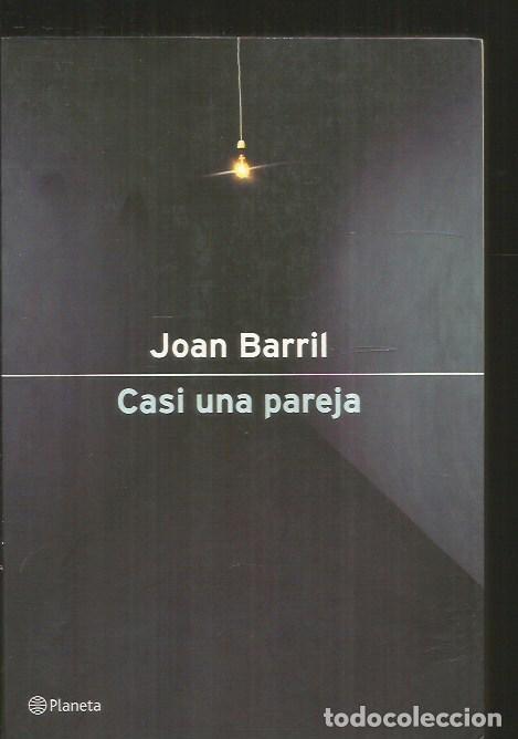 Libros: CASI UNA PAREJA - BARRIL, JOAN - Foto 2