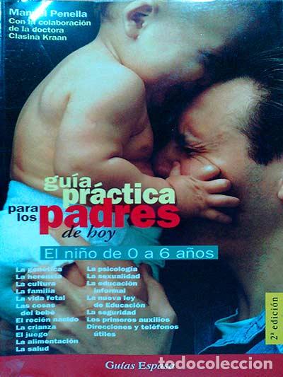 Libros: Gu&iacute;a pr&aacute;ctica para los padres de hoy - Manuel Penella - Foto 1
