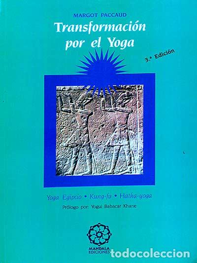 Libros: Transformaci&oacute;n por el Yoga - Margot Paccaud - Foto 1