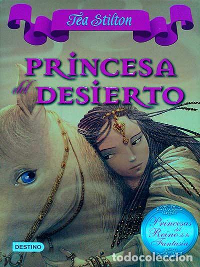 Libros: Princesa del desierto - Tea Stilton - Foto 1