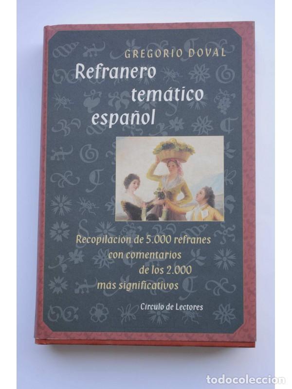 Libros: Refranero tem&aacute;tico espa&ntilde;ol - DOVAL, Gregorio - Foto 1