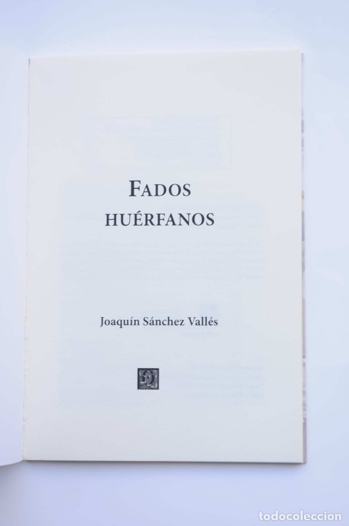 Libros: Fados huerfanos - S&Aacute;NCHEZ VALL&Eacute;S, Joaqu&iacute;n - Foto 2