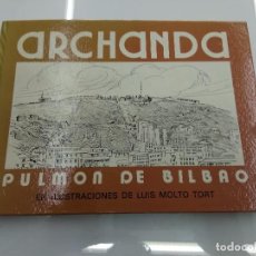 Libros: ARCHANDA PULMON DE BILBAO ILUSTRACIONES LUIS MOLTO TORT 1984 BUEN ESTADO. Lote 390921704
