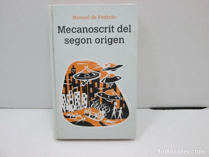 Libros: LIBRO - MECANOSCRIT DEL SEGON ORIGEN -  MANUEL DE PEDROLO - Foto 1