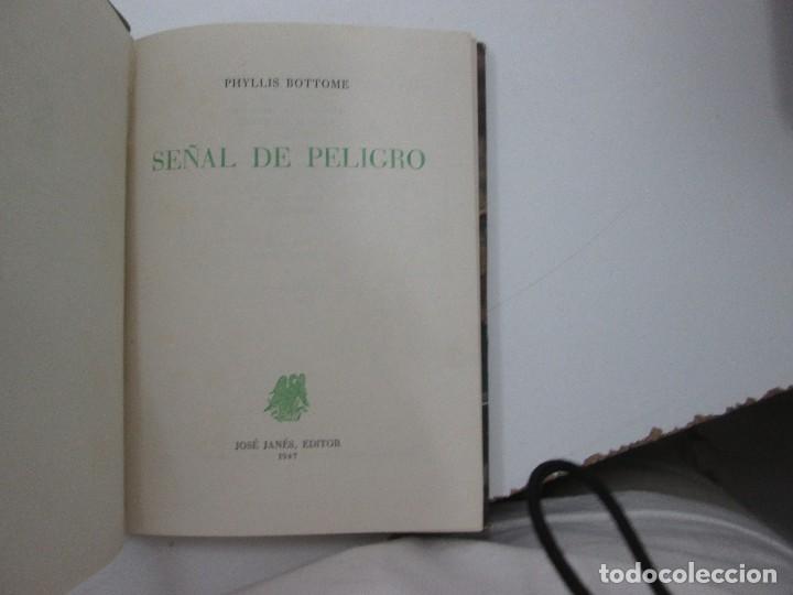 Libros: LIBRO - SE&Ntilde;AL DE PELIGRO - PHYLLIS BOTTOME - Foto 3