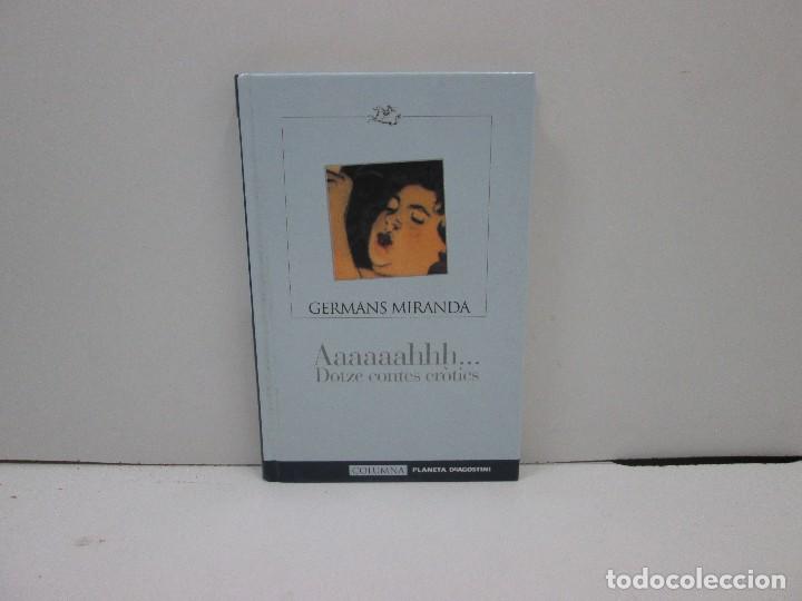 Libros: LIBRO - AAAAAAHHH... DOTZE CONTES ER&Ograve;TICS - GERMANS MIRANDA - Foto 1