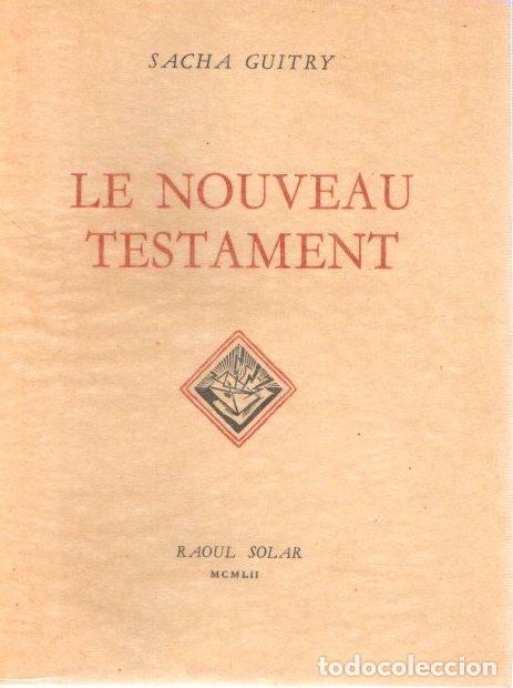 Libros: Le nouveau testament - Guitry, Sacha - Foto 1