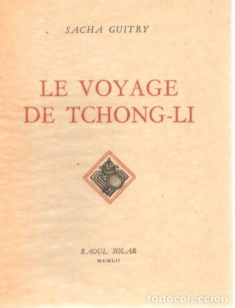 Libros: Le voyage de Tchong-Li - Guitry, Sacha - Foto 1