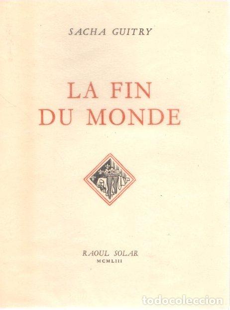 Libros: La fin du monde - Guitry, Sacha - Foto 1