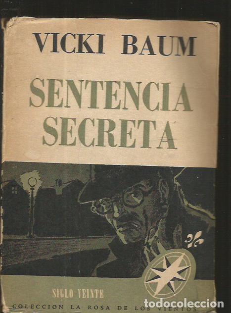 Libros: SENTENCIA SECRETA - BAUM, VICKI - Foto 1